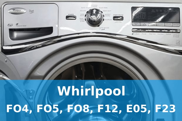 Помилки FО4, FО5, FО8, F12, Е05, F23 пральна машина Whirlpool